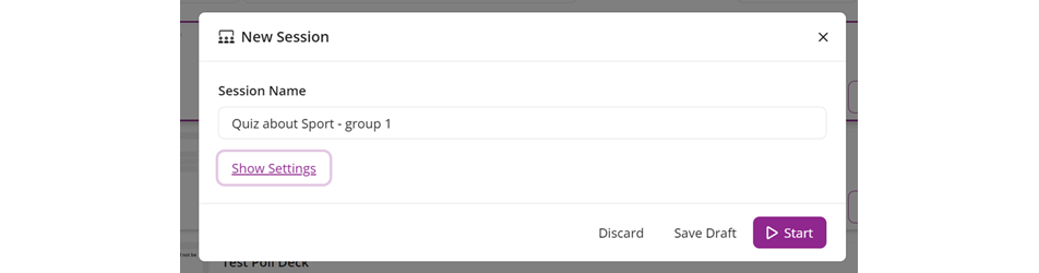Creating a session from a poll deck